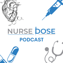 Nurse Dose Podcast