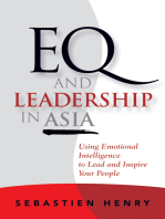 EQ and Leadership In Asia: Using Emotional Intelligence To Lead And Inspire Your People