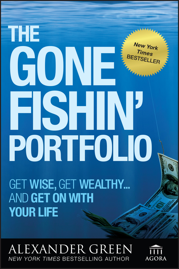 Read The Gone Fishin' Portfolio Online by Alexander Green and Steve