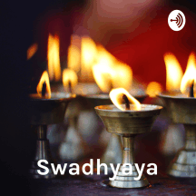 Swadhyaya - Reading and Learning Hindu Scriptures