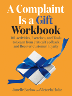 A Complaint Is a Gift Workbook: 101 Activities, Exercises, and Tools to Learn from Critical Feedback and Recover Customer Loyalty