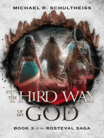 The Third Way of My God: The Rosteval Saga, #3