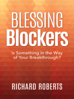 Blessing Blockers: Is Something in the Way of Your Breakthrough?