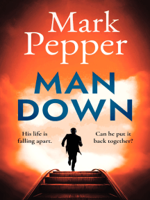 Man Down by Mark Pepper - Ebook | Scribd