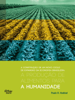 A produção de alimentos para a humanidade: A construção de um novo ciclo de expansão da economia brasileira