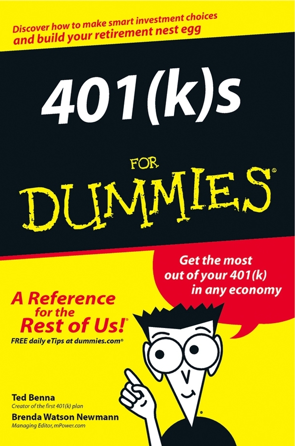 401(k)s For Dummies by Ted Benna and Brenda Watson Newmann Book