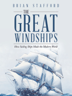 The Great Windships: How Sailing Ships Made the Modern World