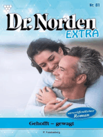 Gehofft – gewagt: Dr. Norden Extra 81 – Arztroman