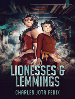 Lionesses & Lemmings