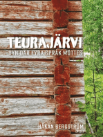 Teurajärvi: Byn där fyra språk möttes