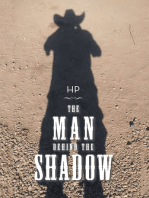 The Man Behind the Shadow