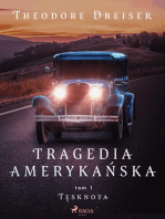 Tragedia amerykańska tom 1. Tęsknota