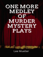One More Medley Of Murder Mystery Plays: Collection, #4