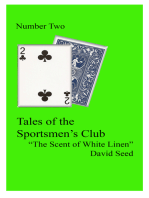 "The Scent of White Linen": A Tale of the Sportsmen's Club