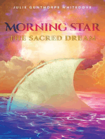 Morning Star: The Sacred Dream