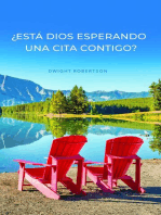 ¿Está Dios Esperando una Cita Contigo?