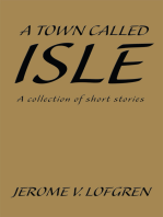 A Town Called Isle: A Collection of Short Stories