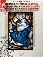 Método Bilíngüe, Latim/português Para Meditação Do Santo Rosário