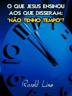 O Que Jesus Ensinou Aos Que Disseram: "não Tenho Tempo"?