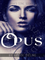 Opus: Aria's Song, #3