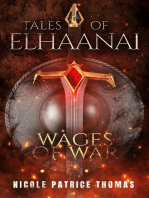 Tales of Elhaanai : Wages of War: Tales of Elhaanai