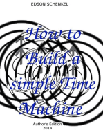 How To Build A Simple Time Machine