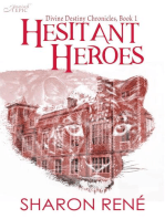 Hesitant Heroes