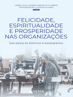 Felicidade, espiritualidade e prosperidade nas organizações