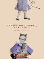 Lengua rosa afuera, gata ciega