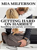 Getting Hard on Harriet: Handling an Unruly Secretary