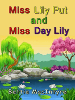 Miss Lily Put and Miss Day Lily