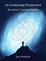 An Awakening Perspective: My Journey To Conscious Evolution