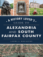 History Lover's Guide to Alexandria and South Fairfax County, A