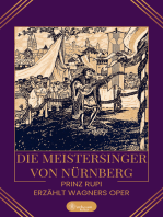 Die Meistersinger von Nürnberg: Prinz Rupi erzählt Wagners Oper