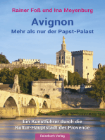 Avignon: Mehr als nur der Papst-Palast