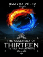 The First Two Companions, The Assembly of Thirteen, an action packed High fantasy, a Sword and Sorcery Epic Fantasy: The Assembly of Thirteen, a Sword and Sorcery Epic Fantasy