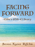 Facing Forward: Ebbe's (Ebb-E) Story
