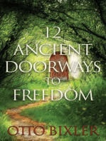 12 Ancient Doorways to Freedom