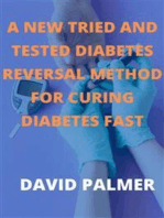 A New Tied And Tested Diabetes Reversal Method For Curing Diabetes Fast