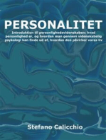 Personlighed: Introduktion til personlighedsvidenskaben: hvad personlighed er, og hvordan man gennem videnskabelig psykologi kan finde ud af, hvordan den påvirker vores liv