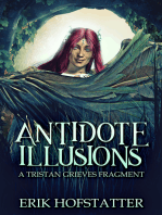 Antidote Illusions: A Tristan Grieves Fragment