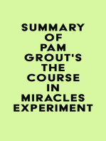 Summary of Pam Grout's The Course in Miracles Experiment