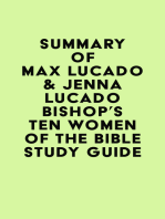 Summary of Max Lucado & Jenna Lucado Bishop's Ten Women of the Bible Study Guide