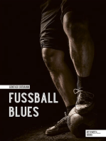 Fußball Blues: »Eines der besten Fußballbücher, das es jemals gegeben haben wird«