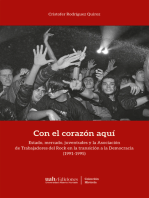 Con el corazón aquí: Estado, mercado, juventudes y la Asociación de Trabajadores del Rock en la transición a la Democracia (1991-1995)