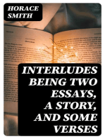 Interludes being Two Essays, a Story, and Some Verses