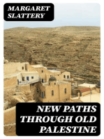 New Paths through Old Palestine