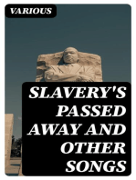 Slavery's Passed Away and Other Songs