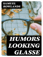 Humors Looking Glasse