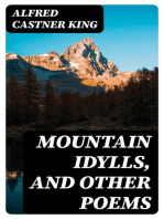 Mountain Idylls, and Other Poems